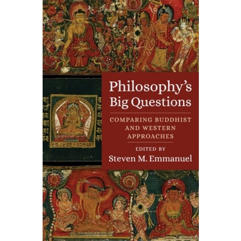 Philosophy''s Big Questions:Comparing Buddhist and Western Approaches, Columbia University Press, English, 9780231174862