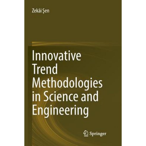 (영문도서) Innovative Trend Methodologies in Science and Engineering Paperback, Springer, English, 9783319848785