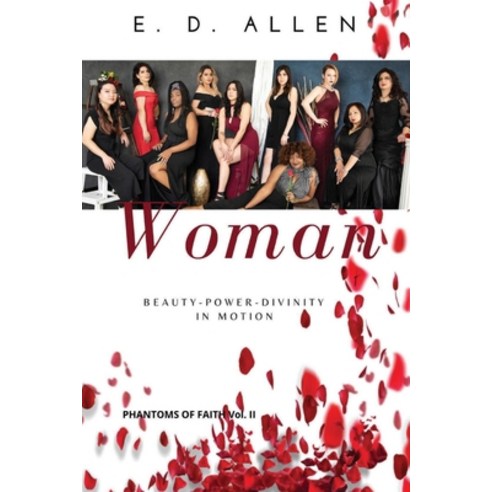 (영문도서) Woman: Beauty - Power - Divinity In Motion Paperback, Apotheosis, English, 9780578942179