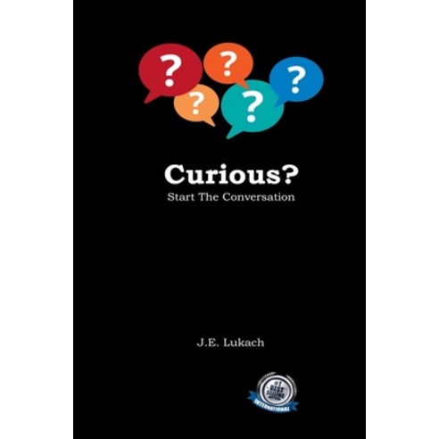 Curious: Start The Conversation Paperback, Independently Published, English, 9798738001659