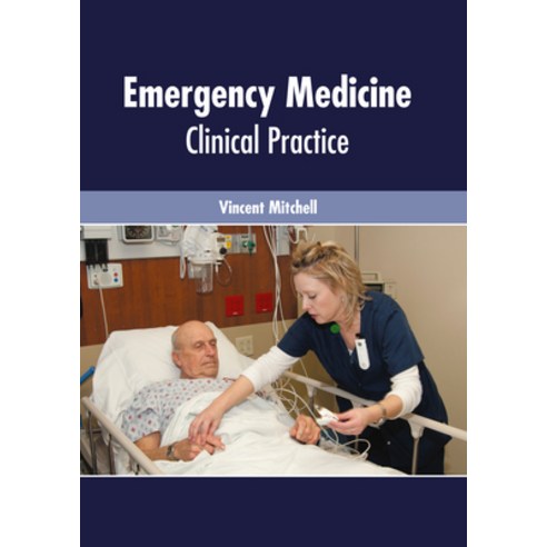Emergency Medicine: Clinical Practice Hardcover, Foster Academics
