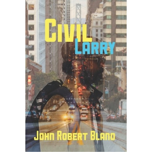 (영문도서) Civil Larry Paperback, Independently Published, English, 9798322319146