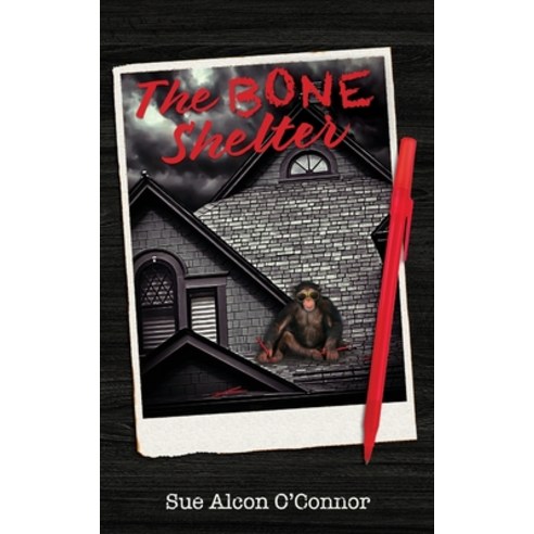 (영문도서) The Bone Shelter Paperback, Roxanna Sue O''Connor, English ...