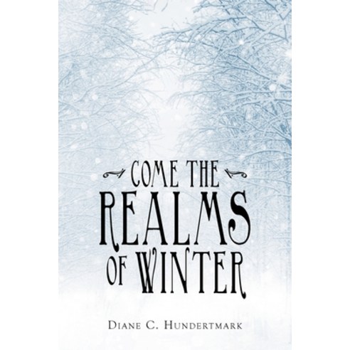 Come the Realms of Winter Paperback, iUniverse, English, 9781663211057