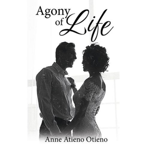 (영문도서) Agony of Life Paperback, Pageturner Press and Media, English, 9798886226331