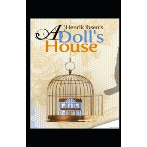 (영문도서) A Doll''s House: (illustrated edition) Paperback, Independently Published, English, 9798500210821