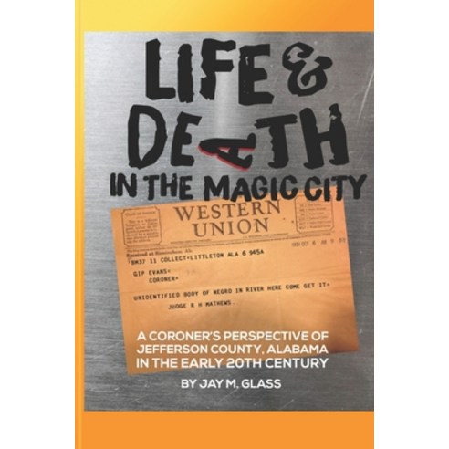 Life And Death In The Magic City Paperback, MMP