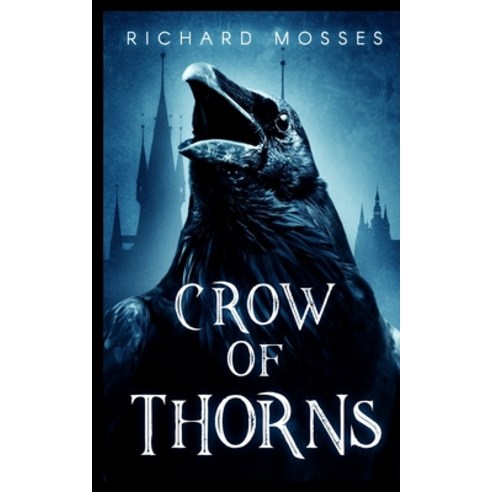 Crow Of Thorns Paperback, Blurb
