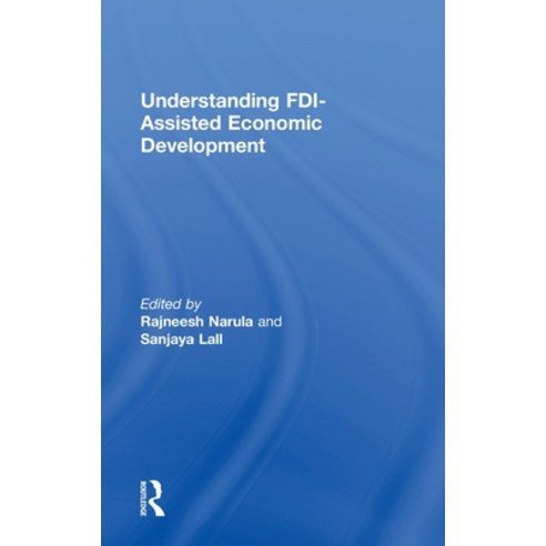 (영문도서) Understanding FDI-Assisted Economic Development Hardcover, Routledge, English, 9780415348164