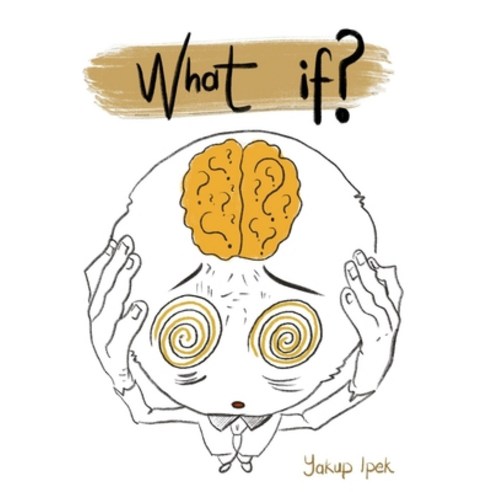 (영문도서) What if? Paperback, Independently Published, English, 9798872145868