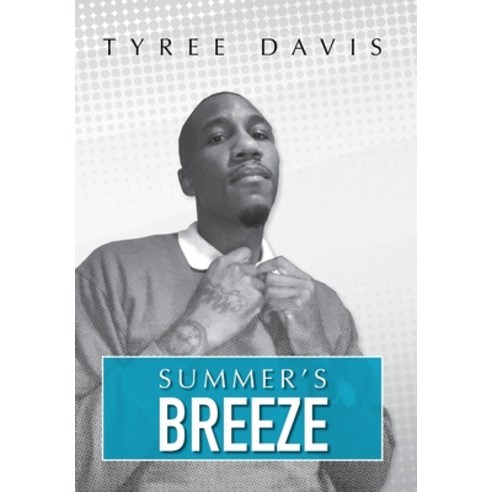 (영문도서) Summer''s Breeze Hardcover, Palmetto Publishing, English, 9781638376118