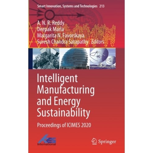 Intelligent Manufacturing and Energy Sustainability: Proceedings of Icimes 2020 Hardcover, Springer, English, 9789813344426
