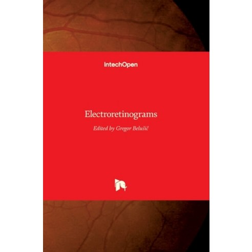 (영문도서) Electroretinograms Hardcover, Intechopen, English, 9789533073835