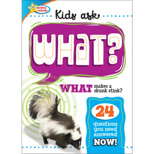 (영문도서) Active Minds: Kids Ask What?: What Makes a Skunk Stink? Hardcover, Sequoia Children''s Publishing, English, 9781642693522