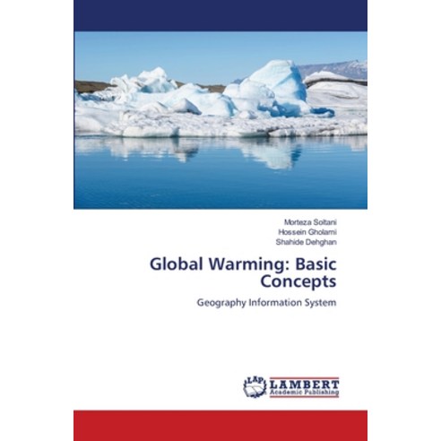 (영문도서) Global Warming: Basic Concepts Paperback, LAP Lambert Academic Publis..., English, 9786205513712