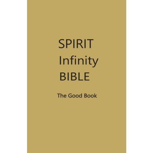 (영문도서) SPIRIT Infinity Bible (Dark Yellow Cover) Paperback, Patricia H. Bean, English, 9781087966267