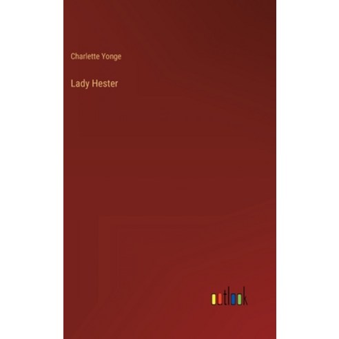 (영문도서) Lady Hester Hardcover, Outlook Verlag, English, 9783368811877