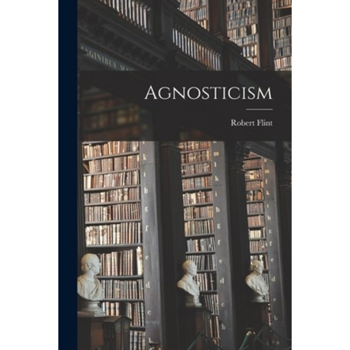 (영문도서) Agnosticism Paperback, Legare Street Press, English, 9781018979120