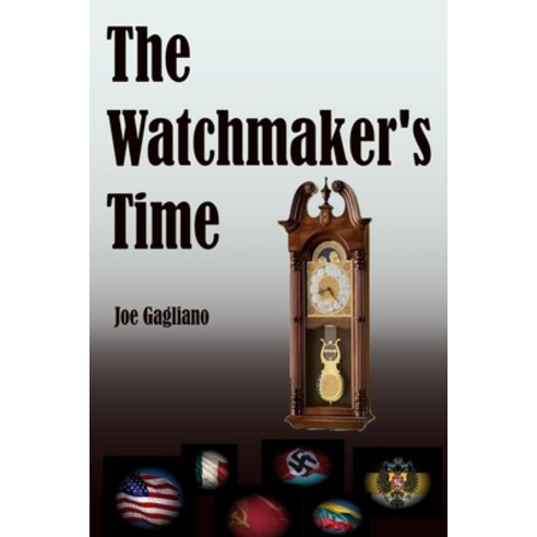 (영문도서) The Watchmaker''s Time Paperback, Independently Published, English, 9798827024118