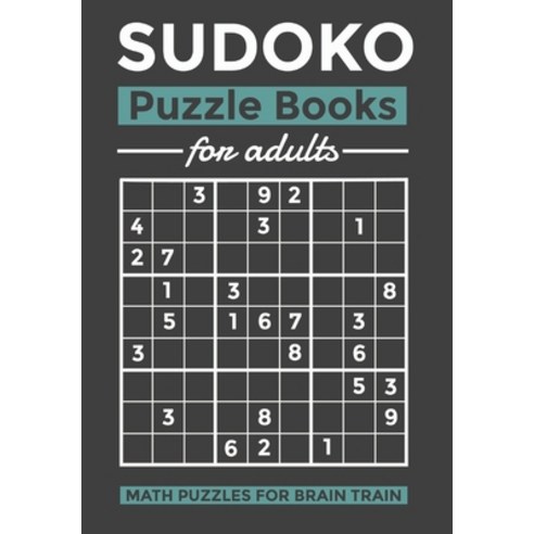 (영문도서) SUDOKO Puzzle Books for adults: Math Puzzles for Brain Train ( HARD) Paperback, Independently Published, English, 9798509355264