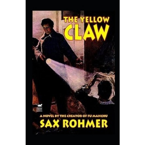 The Yellow Claw Illustrated Paperback, Independently Published