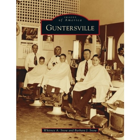 Guntersville Hardcover, Arcadia Pub (Sc), English, 9781540245496