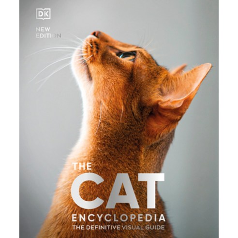(영문도서) The Cat Encyclopedia: The Definitive Visual Guide Hardcover, DK Publishing (Dorling Kind..., English, 9780744092004