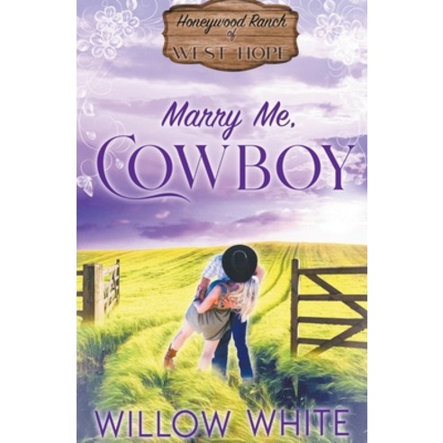 (영문도서) Marry Me Cowboy Paperback, New Creation Books, English, 9798215855256
