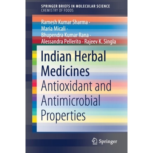 (영문도서) Indian Herbal Medicines: Antioxidant and Antimicrobial Properties Paperback, Springer, English, 9783030809171