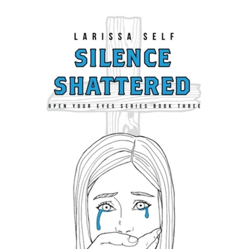 (영문도서) Silence Shattered Paperback, Christian Faith Publishing, English, 9798889435587