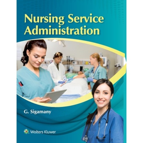 Nursing Service Administration* Paperback, Wolter Kluwer