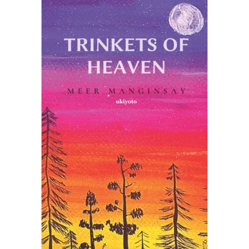 Trinkets of Heaven Paperback, Ukiyoto Publishing, English, 9789811486999