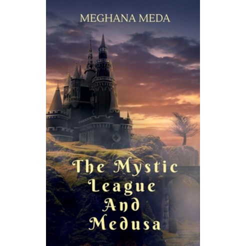 (영문도서) The Mystic League And Medusa Paperback, Notion Press, English, 9798887041872
