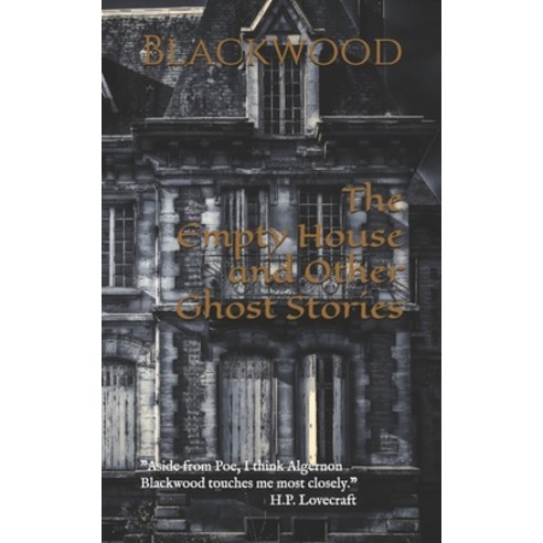 (영문도서) The Empty House and Other Ghost Stories Paperback, Independently Published, English, 9798633844511