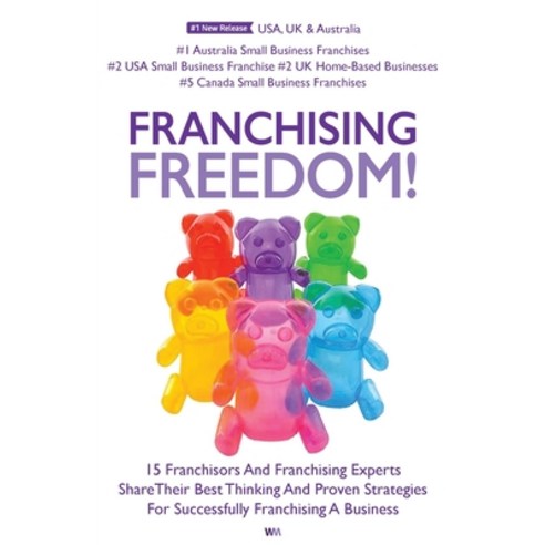 Franchising Freedom Paperback, Writing Matters Publishing