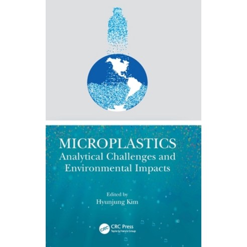 (영문도서) Microplastics: Analytical Challenges and Environmental Impacts Hardcover, CRC Press, English, 9781032060774