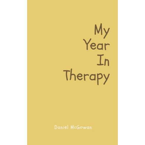 (영문도서) My Year In Therapy Paperback, Bookleaf Publishing, English, 9789357443876
