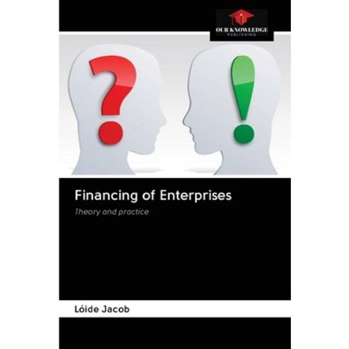 Financing of Enterprises Paperback, Our Knowledge Publishing, English, 9786202837422