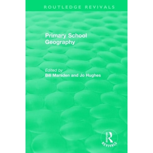 (영문도서) Primary School Geography (1994) Paperback, Routledge, English, 9781138493162
