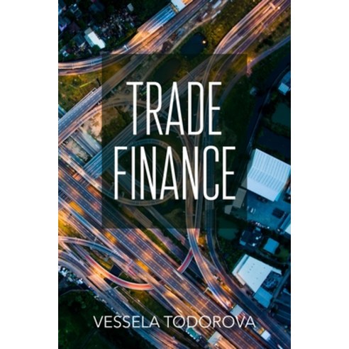 (영문도서) Trade Finance Paperback, New Generation Publishing, English, 9781803697086