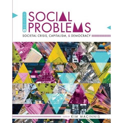 (영문도서) Social Problems: Societal Crisis Capitalism and Democracy Paperback, Cognella Academic Publishing, English, 9781516521524
