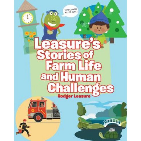 (영문도서) Leasure''s Stories of Farm Life and Human Challenges Paperback, Page Publishing, Inc., English, 9781642985979