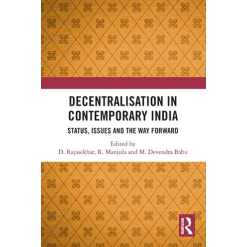 (영문도서) Decentralisation in Contemporary India: Status Issues and the Way Forward Paperback, Routledge Chapman & Hall, English, 9781032113630