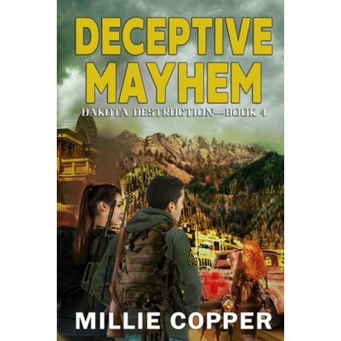(영문도서) Deceptive Mayhem: Dakota Destruction Book 4 America''s New Apocalypse Paperback, Cu Publishing LLC, English, 9781957088297