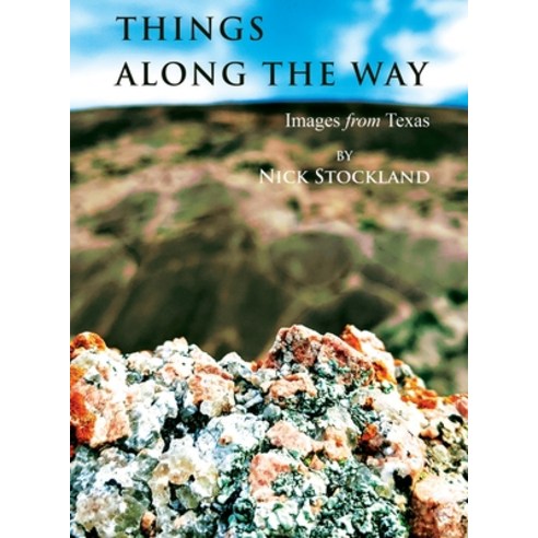 Things Along the Way Hardcover, Author Nick Stockland