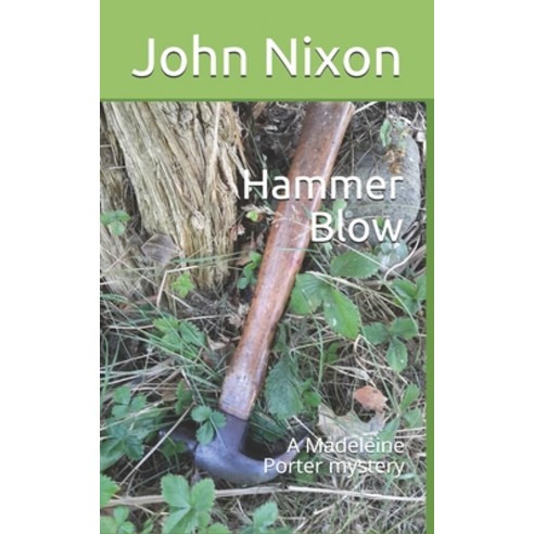 (영문도서) Hammer Blow: A Madeleine Porter mystery Paperback, Independently Published, English, 9798579579652