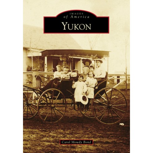 (영문도서) Yukon Paperback, Arcadia Publishing (SC), English, 9781467107655