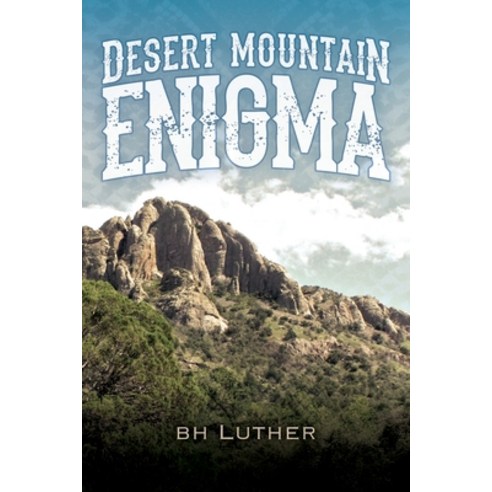 Desert Mountain Enigma Paperback, Outskirts Press, English, 9781977205735