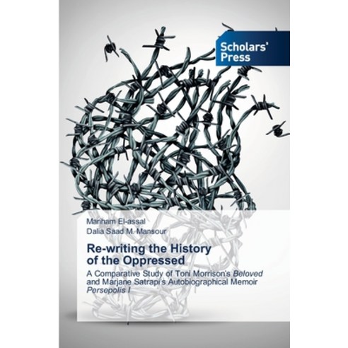 (영문도서) Re-writing the History of the Oppressed Paperback, Scholars'' Press, English, 9786206770664