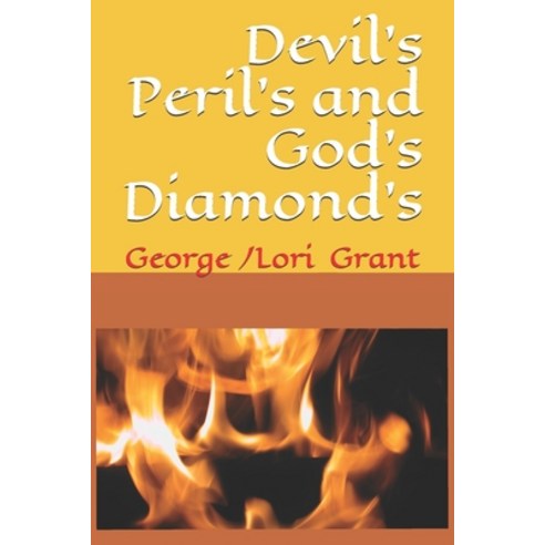 Devil''s Peril''s and God''s Diamond''s Paperback, Createspace Independent Pub..., English, 9781717146205